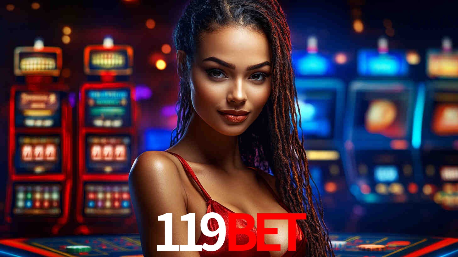 A Experiência Imersiva dos Cassinos Ao Vivo no 119bet